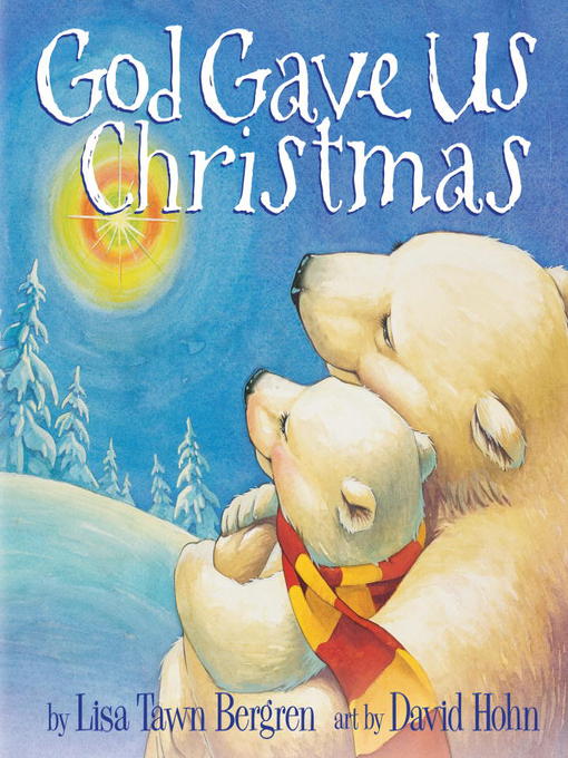 Title details for God Gave Us Christmas by Lisa Tawn Bergren - Available